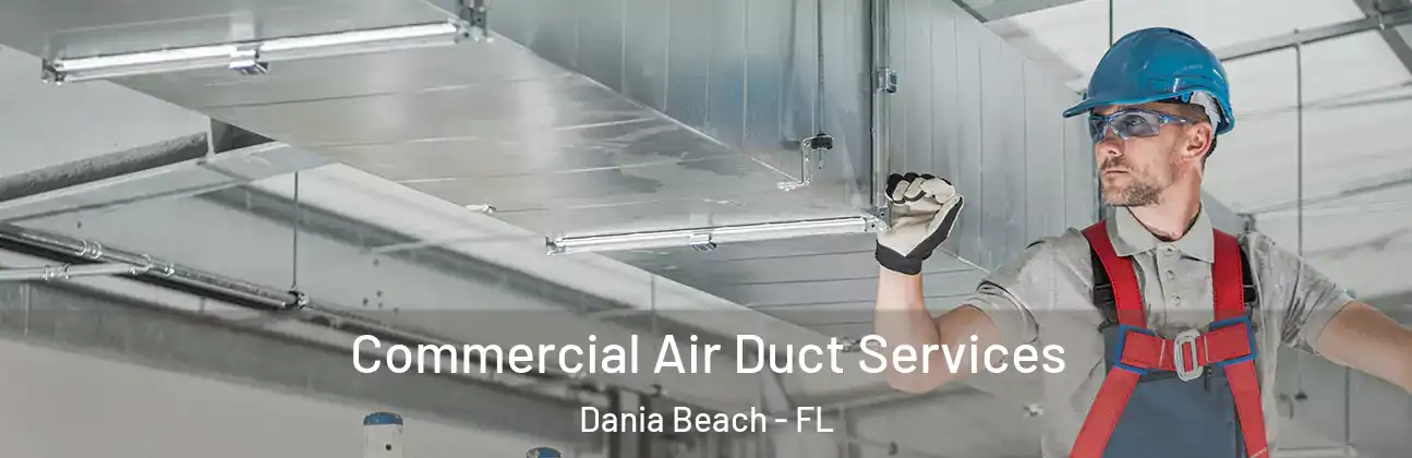  Commercial Air Duct Services Dania Beach - FL